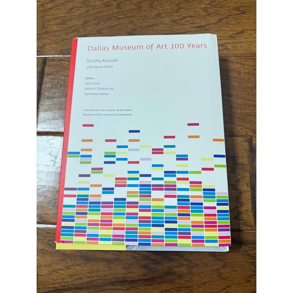 2003 Dallas Museum of Art 100 Years Dorothy Kosinski Art History Centennial Book